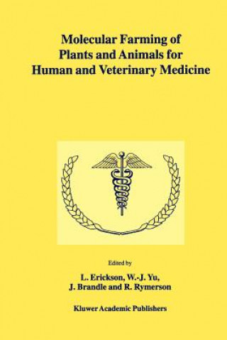 Kniha Molecular Farming of Plants and Animals for Human and Veterinary Medicine L. Erickson