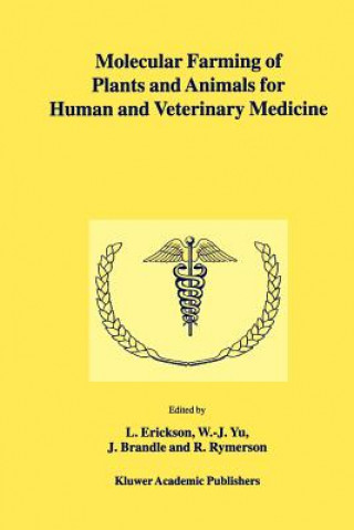 Knjiga Molecular Farming of Plants and Animals for Human and Veterinary Medicine L. Erickson