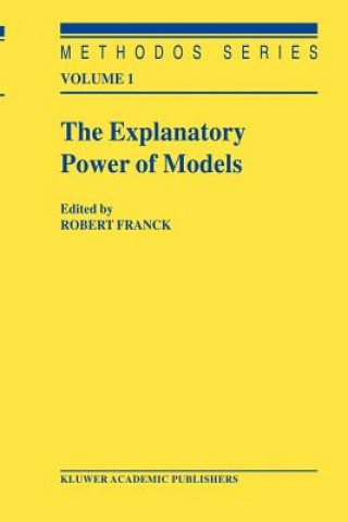 Könyv Explanatory Power of Models Robert Franck