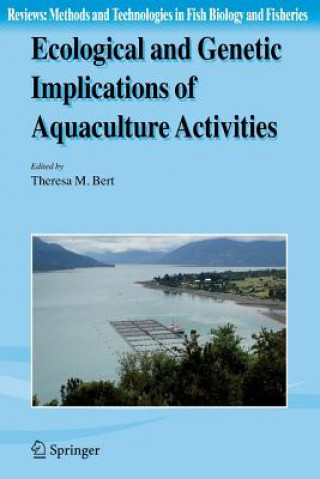 Carte Ecological and Genetic Implications of Aquaculture Activities Theresa M. Bert