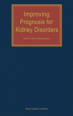 Kniha Improving Prognosis for Kidney Disorders M.M. Avram