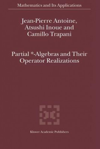 Buch Partial -Algebras and Their Operator Realizations Jean-Pierre Antoine