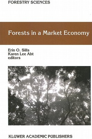 Carte Forests in a Market Economy Erin O. Sills