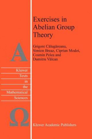 Kniha Exercises in Abelian Group Theory D. Valcan
