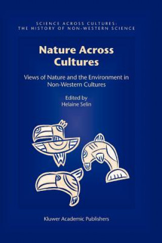 Книга Nature Across Cultures Helaine Selin