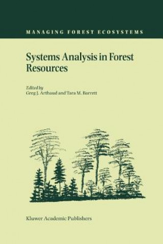 Libro Systems Analysis in Forest Resources Greg J. Arthaud