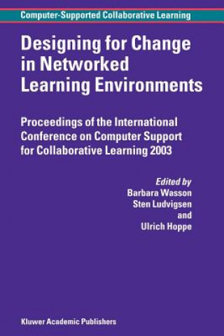 Kniha Designing for Change in Networked Learning Environments B. Wasson