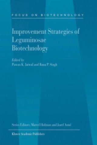 Kniha Improvement Strategies of Leguminosae Biotechnology Pawan K. Jaiwal