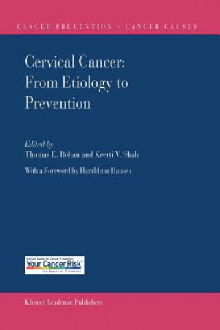 Könyv Cervical Cancer: From Etiology to Prevention Thomas E. Rohan