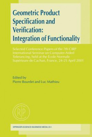 Książka Geometric Product Specification and Verification: Integration of Functionality Pierre Bourdet