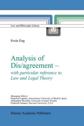 Kniha Analysis of Dis/agreement - with particular reference to Law and Legal Theory S. Eng