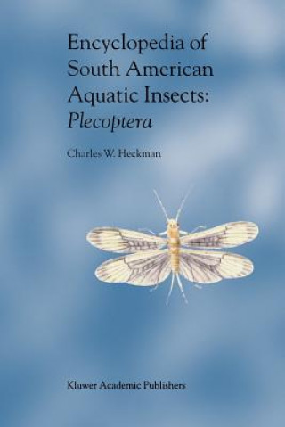 Carte Encyclopedia of South American Aquatic Insects: Plecoptera Charles W. Heckman