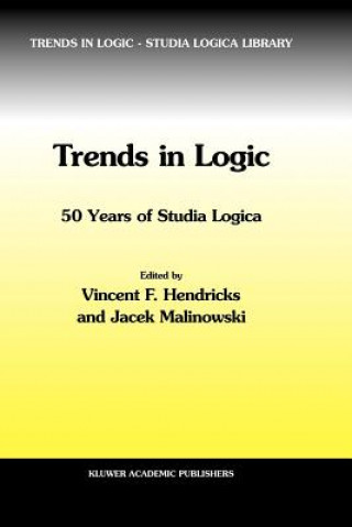 Könyv Trends in Logic Vincent F. Hendricks