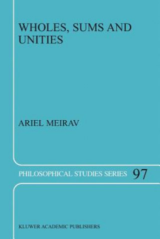 Książka Wholes, Sums and Unities A. Meirav