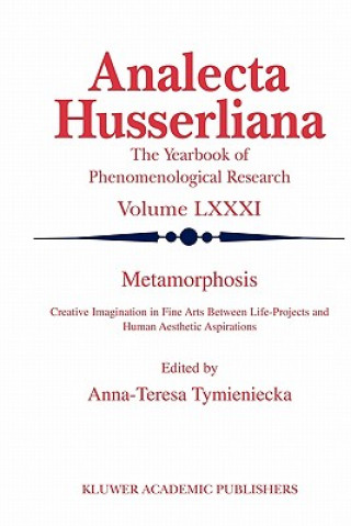 Könyv Metamorphosis Anna-Teresa Tymieniecka