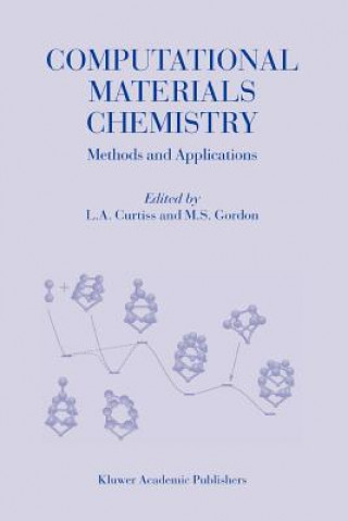 Könyv Computational Materials Chemistry L.A. Curtiss