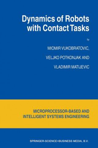 Buch Dynamics of Robots with Contact Tasks M. Vukobratovic