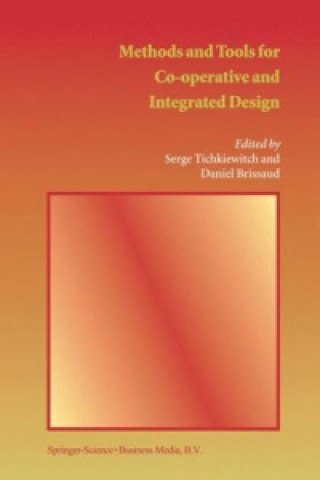 Carte Methods and Tools for Co-operative and Integrated Design Serge Tichkiewitch