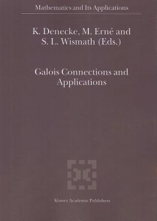Kniha Galois Connections and Applications K. Denecke