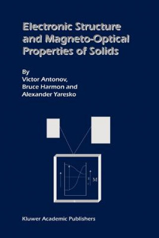 Book Electronic Structure and Magneto-Optical Properties of Solids Victor Antonov