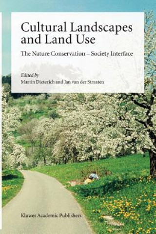 Livre Cultural Landscapes and Land Use Martin Dieterich