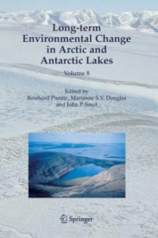 Libro Long-term Environmental Change in Arctic and Antarctic Lakes Reinhard Pienitz