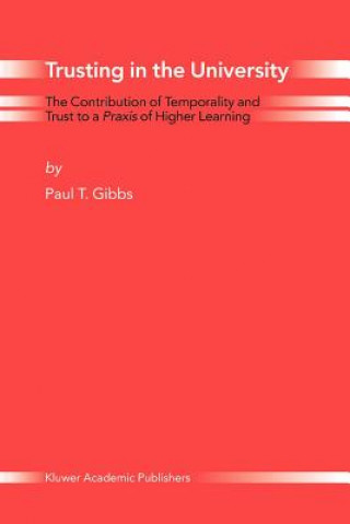 Book Trusting in the University Paul T. Gibbs