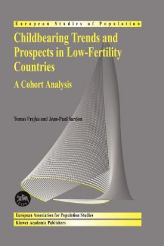 Kniha Childbearing Trends and Prospects in Low-Fertility Countries Tomas Frejka