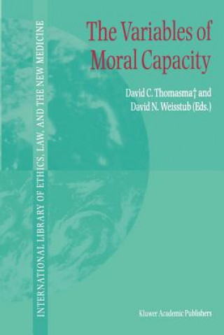 Carte Variables of Moral Capacity David C. Thomasma