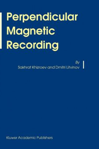 Könyv Perpendicular Magnetic Recording Sakhrat Khizroev