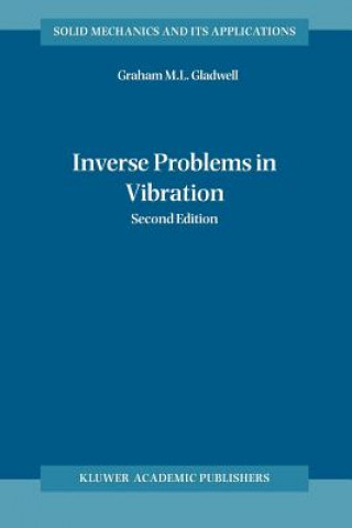 Könyv Inverse Problems in Vibration Graham M. L. Gladwell