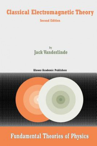 Livre Classical Electromagnetic Theory Jack Vanderlinde