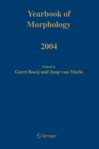 Книга Yearbook of Morphology 2004 Geert E. Booij