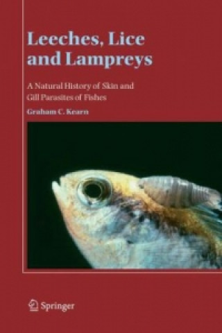 Kniha Leeches, Lice and Lampreys Graham C. Kearn