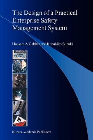 Könyv Design of a Practical Enterprise Safety Management System Hossam A. Gabbar
