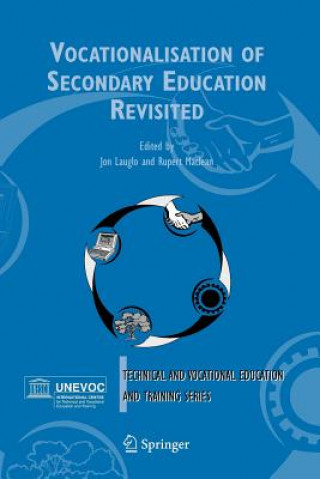 Książka Vocationalisation of Secondary Education Revisited Jon Lauglo
