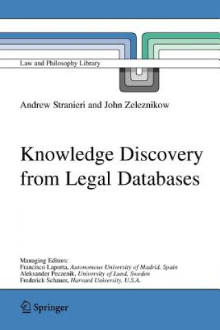 Könyv Knowledge Discovery from Legal Databases Andrew Stranieri