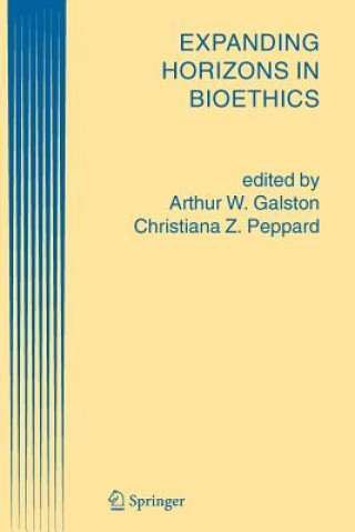 Carte Expanding Horizons in Bioethics A.W. Galston