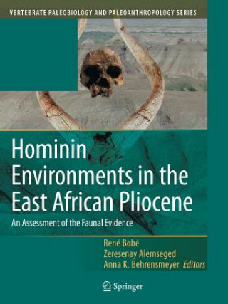 Kniha Hominin Environments in the East African Pliocene René Bobe