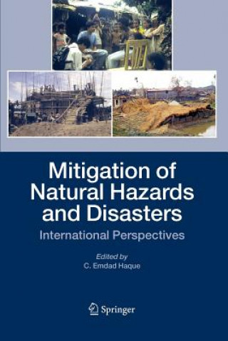 Könyv Mitigation of Natural Hazards and Disasters C. E. Haque