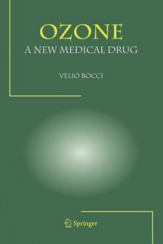 Könyv OZONE A New Medical Drug Velio Bocci