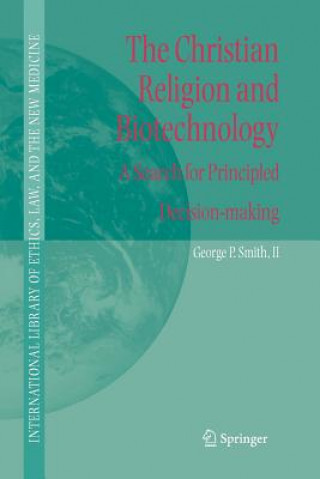 Kniha Christian Religion and Biotechnology George P. Smith