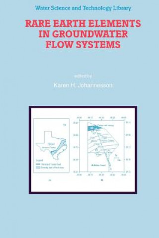 Könyv Rare Earth Elements in Groundwater Flow Systems Karen H. Johannesson