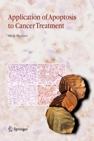 Livre Application of Apoptosis to Cancer Treatment Mels Sluyser