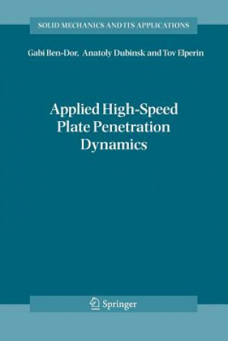 Könyv Applied High-Speed Plate Penetration Dynamics Gabi Ben-Dor
