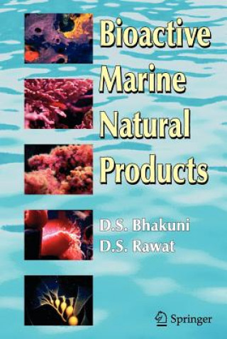 Kniha Bioactive Marine Natural Products Dewan S. Bhakuni