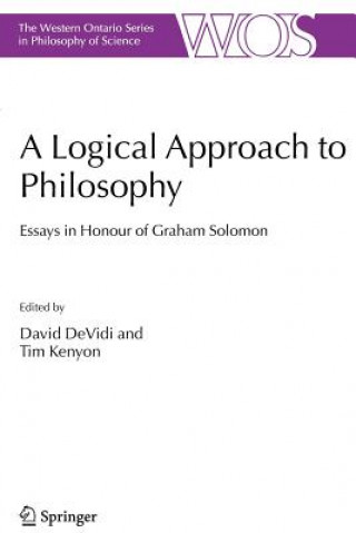 Könyv Logical Approach to Philosophy David DeVidi