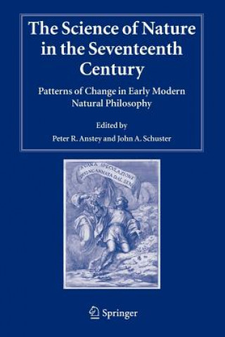 Könyv Science of Nature in the Seventeenth Century Peter R. Anstey