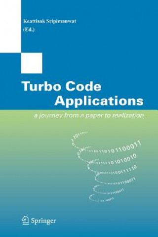 Kniha Turbo Code Applications Keattisak Sripimanwat
