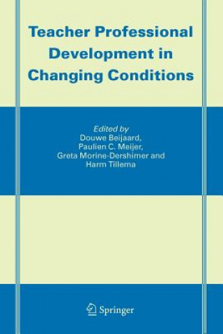 Buch Teacher Professional Development in Changing Conditions Douwe Beijaard